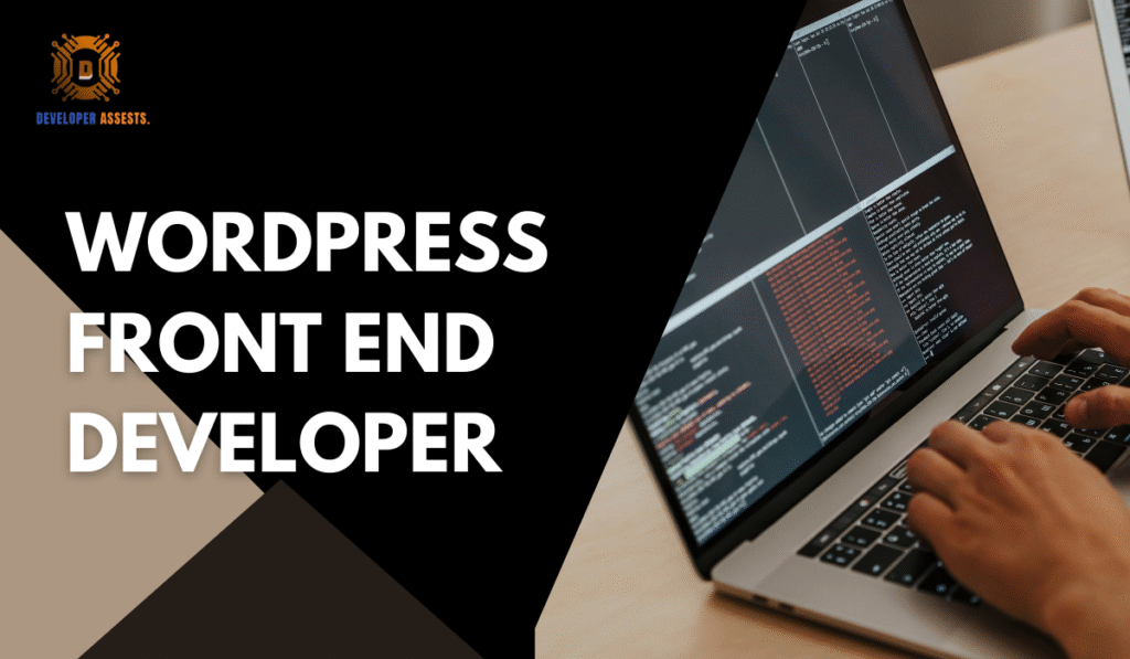 wordpress front end developer easy guide for beginners 2026